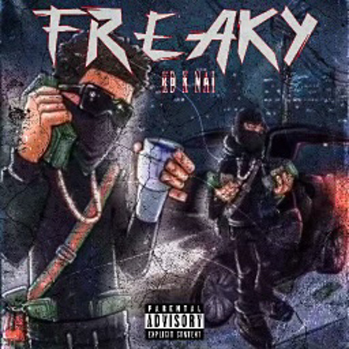 FREAKY - (Kddehbabygoat X 564Nai)