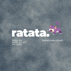Skrillex - Ratata (Bread.Man Remix)