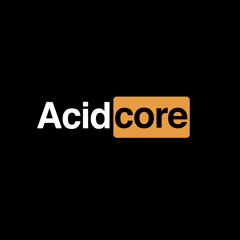 Acidcore