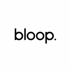 bloop London - Visions Showcase Mixes