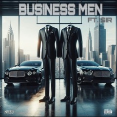 Business Men ft $ir