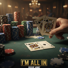 Im All In