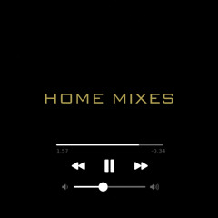 Home Mixes