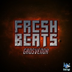 GrosVenor - Fresh Beats (210 BPM)
