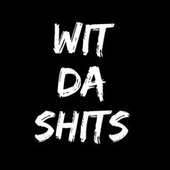 Shawtaboi - Wit Da Shits ft. J Black Bihh x Frank Lini