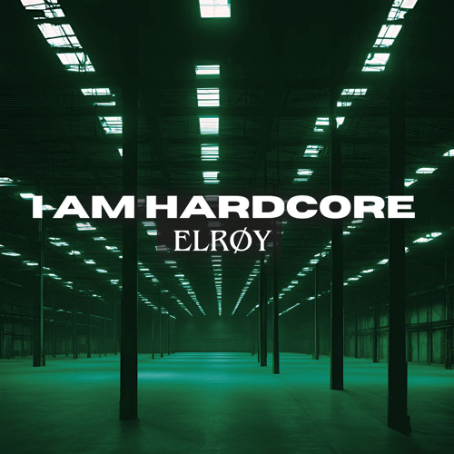 I AM HARDCORE