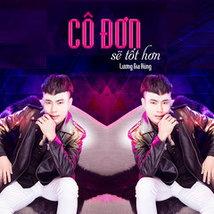 Cô Đơn Sẽ Tốt Hơn