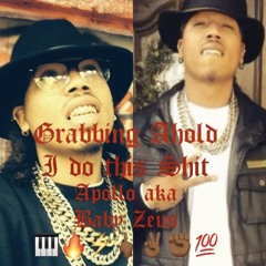 grabbing ahold - apollo (prod. Manu productions / engineered by baby zeus)