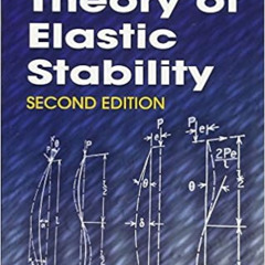 GET EPUB 💕 Theory of Elastic Stability (Dover Civil and Mechanical Engineering) by S