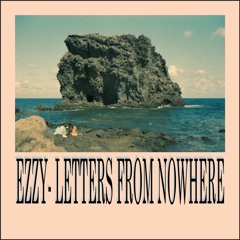 Ezzy - Letters from nowhere [je&tedgt003]