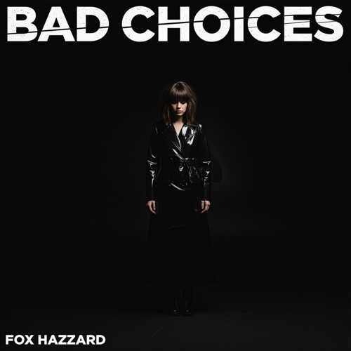 Bad Choices
