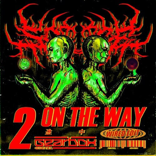 So Juice - 2 On The Way (WIRED Edit) FREE DOWNLOAD