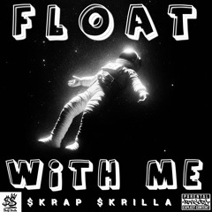 Float With Me
