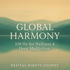 528 Hz Inner Sanctuary