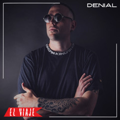 ELVIAJE podcast 224 - DENIAL