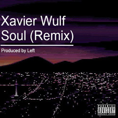 Xavier Wulf - Soul (Remix)