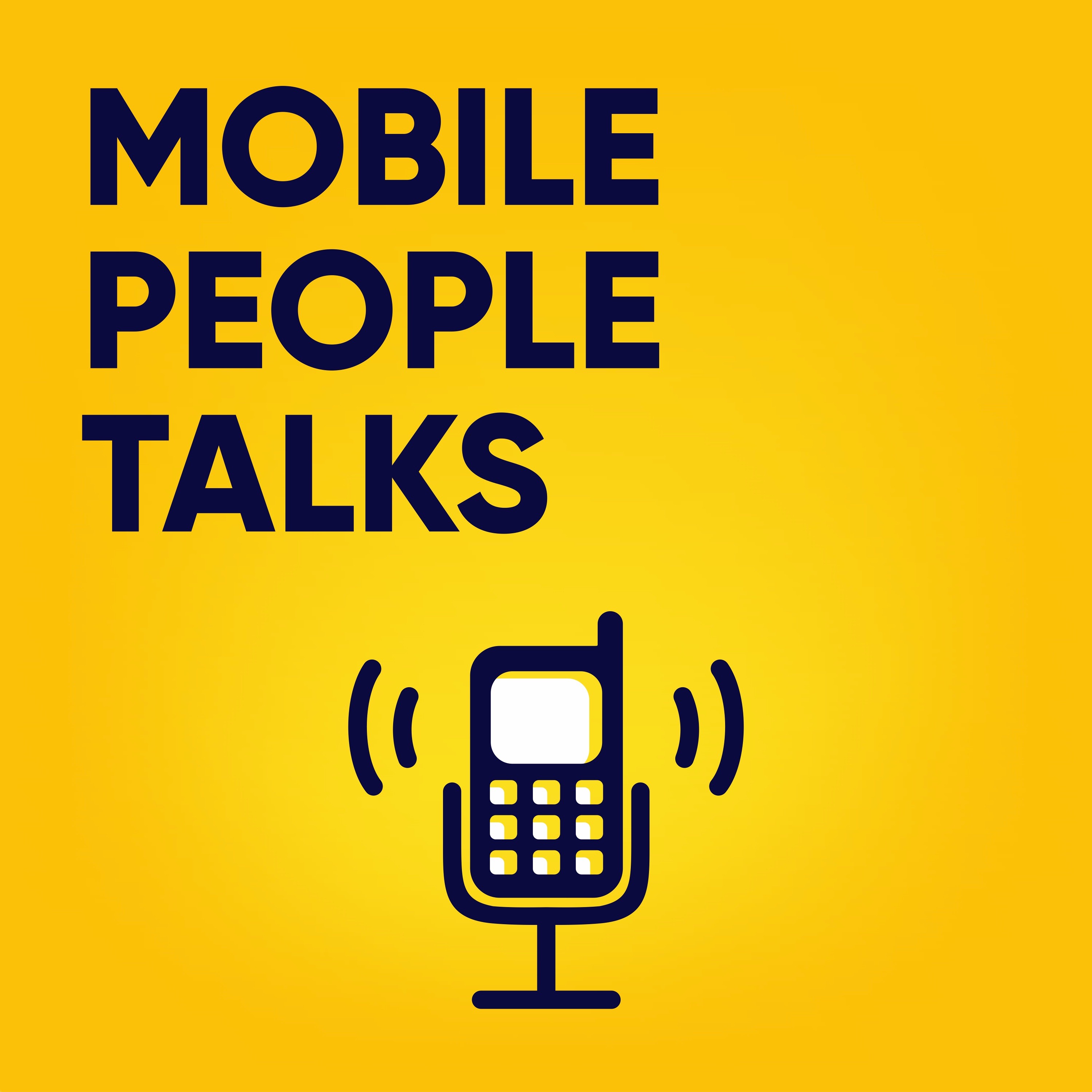 First ever Mobile People Talks LIVE show!