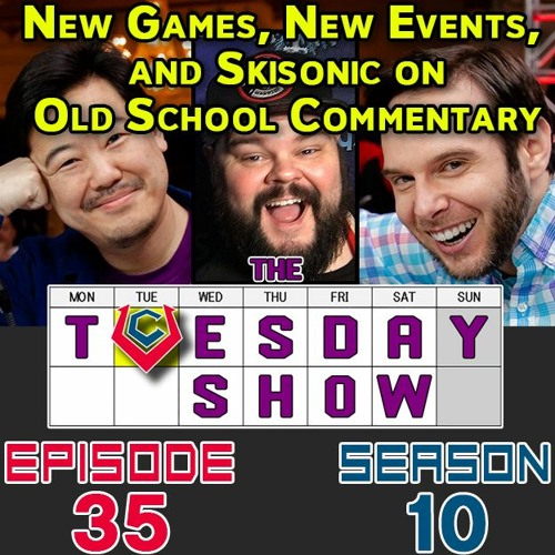 The Tuesday Show [9/14/21] - New Games , New Events, and Skisonic on Old School Commentary
