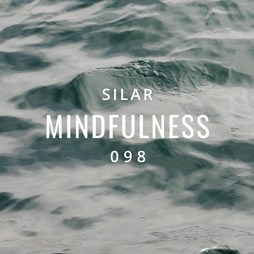 Mindfulness Episode 98