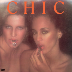 Est-Ce Que C'est Chic (2018 Remaster)