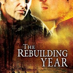 PDF/Ebook The Rebuilding Year BY : Kaje Harper