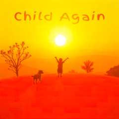Child Again