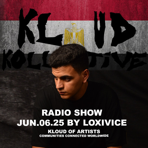 kloud kollective Radio Show by Loxivice 06.06.2025