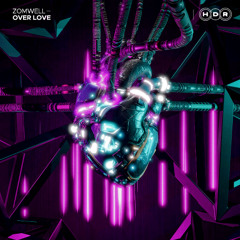 Zomwell - Over Love