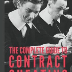 READ [KINDLE PDF EBOOK EPUB] The Complete Guide to Contract Cheating in Higher Education by  Dave To