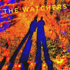 The Watchers 4 Radio Edit - 2023-11-26