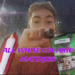 All White Cocaine Mattress [prod. Xvrdz & Sadface Bmey]