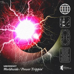 Mikrodot - Power Trippin'