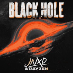 JNXD & RAYZEN - Black Hole