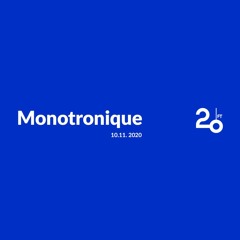 Monotronique @ 20ft Radio - 06/11/2020