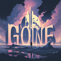 Gone