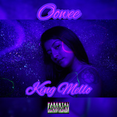 Oowee - Single - King Mello