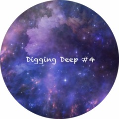 Digging Deep #4