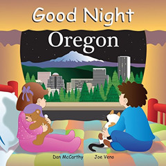 [READ] PDF 💙 Good Night Oregon by  Dan McCarthy &  Joe Veno EBOOK EPUB KINDLE PDF