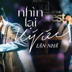 Nhìn Lại Ký Ức - Lân Nhã live at #souloftheforest