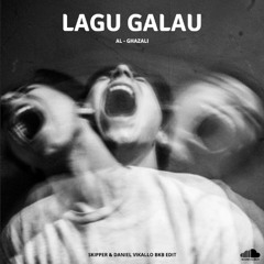 Lagu Galau ( Skipper & Daniel Vikallo ( BKB Edit )