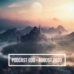 Podcast 030 - August 2020 - FREE DOWNLOAD -