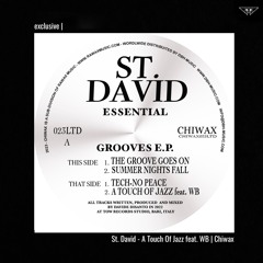 exclusive | St. David - A Touch Of Jazz feat. WB | Chiwax