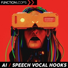 Function Loops - AI - Speech Vocal Hooks