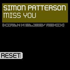 Simon Patterson - Miss You (Kiran M Sajeev Remix) [Free Download]