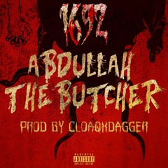 1692 - Abdullah The Butcher (Prod By CLOAQxDAGGER)