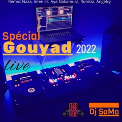 Spécial Gouyad 2022 mix live Samo.mp3