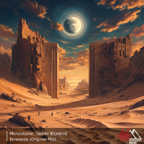 Monostone , Tamer El Derini - Tarweeda  [Made In Egypt]