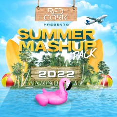 Summer Mashup Pack 2022 ***SUPPORT by MERK & KREMONT***(FREE DOWNLOAD)