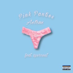 ** pink panties w/ 8percent **