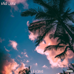 Mid June [Prod by Fly Melodies]